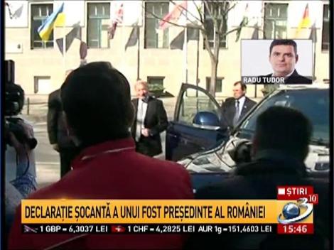 Declaraţie şocantă a unui fost preşedinte al României