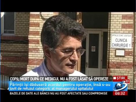 Copil mort după ce medicul nu a fost lăsat să opereze
