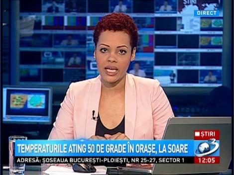 Temberaturile ating 50 de grade &icirc;n orașe, la soare