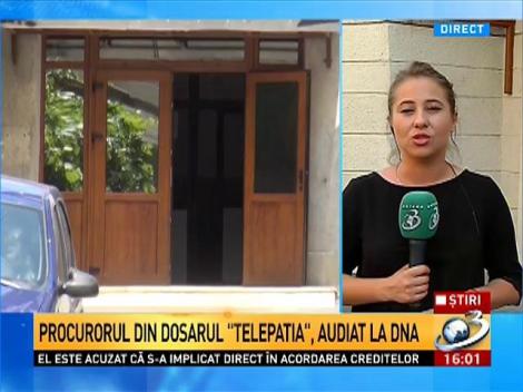 Procurorul din dosarul "Telepatia", audiat la DNA