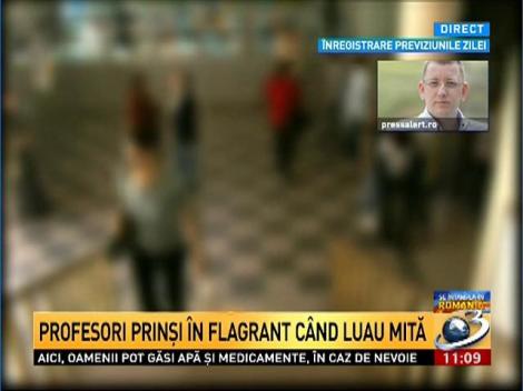 Profesori prinşi &icirc;n flagrant c&acirc;nd luau mită. Rectorul este soţia lui Sorin Frunzăverde