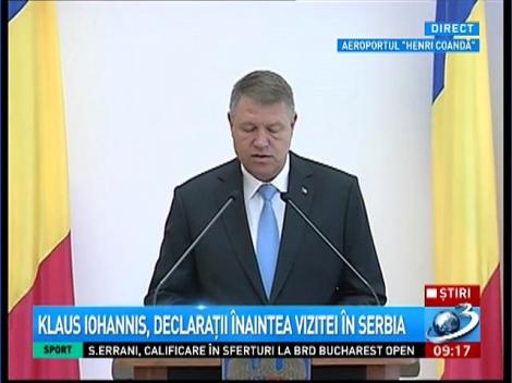 Klaus Iohannis, declaraţii înaintea vizitei în Serbia