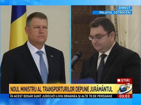 Noul ministrul al Transporturilor a depus jurăm&acirc;ntul la Palatul Cotroceni