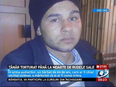 T&acirc;năr torturat p&acirc;nă la moarte de rudele sale
