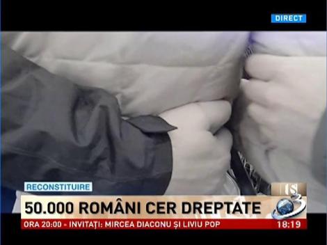 Secvenţial. 50.000 de rom&acirc;ni cer să se facă dreptate