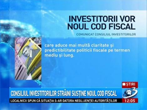 Consiliul Investitorilor Străini susţine noul Cod Fiscal