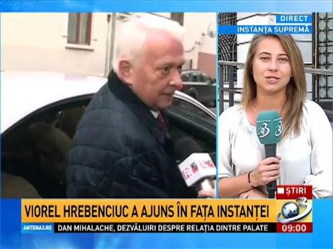Viorel Hrebenciuc a ajuns în faţa instanţei