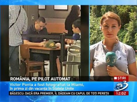 Victor Ponta a fost fotografiat &icirc;n vacanţă, la Miami