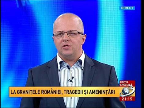 Ediţie specială: Tragedii şi ameninţări, la graniţele Rom&acirc;niei