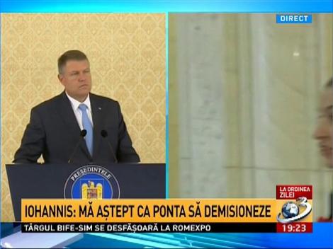 Klaus Iohannis, despre o posibilă demisie a premierului Victor Ponta: "Există discuţii şi există aşteptări"