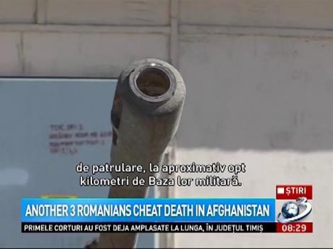 Another 3 romanians cheat death in Afghanistan