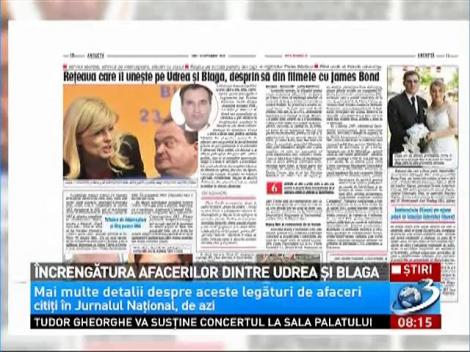 Pe Udrea şi Blaga &icirc;i leagă aceeaşi oameni. &Icirc;ncrengătura afacerilor