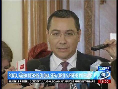 100 de Minute: Ponta, război deschis cu DNA. Şefa Curţii Supreme intervine