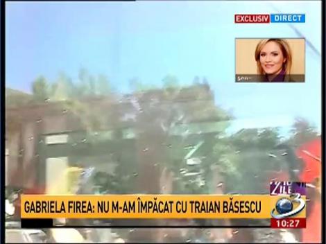 Gabriela Firea: Nu m-am împăcat cu Traian Băsescu