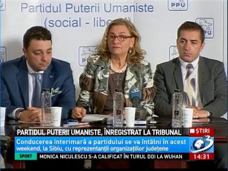 Partidul Puterii Umaniste, &icirc;nregistrat la Tribunal
