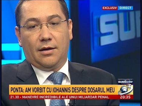 Ponta: Iohannis greşeşte vorbind despre dosarul meu