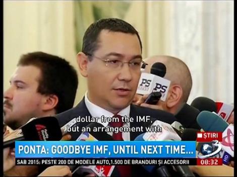 Ponta: Goodbye IMF, until next time...