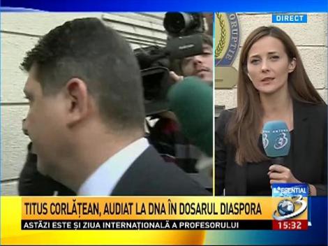 Fostul ministru de Externe Titus Corlăţean, audiat la DNA &icirc;n dosarul Diaspora