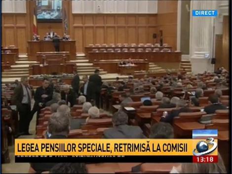 Legea pensiilor speciale, retrimisă la comisii