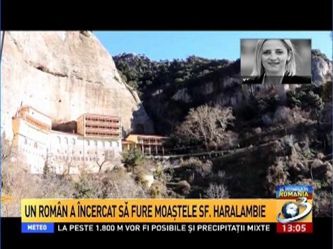 Un rom&acirc;n a &icirc;ncercat să fure moaştele Sf. Haralambie