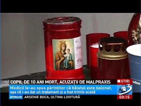 Copil de 10 ani mort, acuzaţii de malpraxis