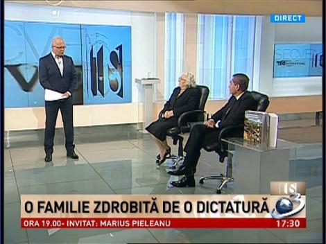 Secvenţial: O familie zdrobită de dictatură