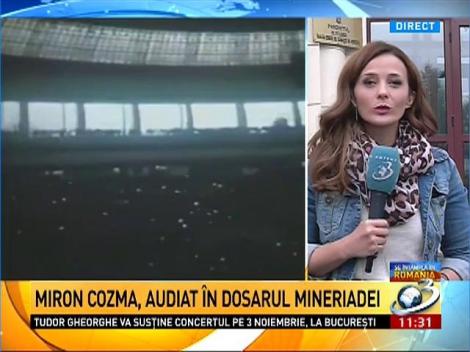 Miron Cozma a ajuns la Parchetul General