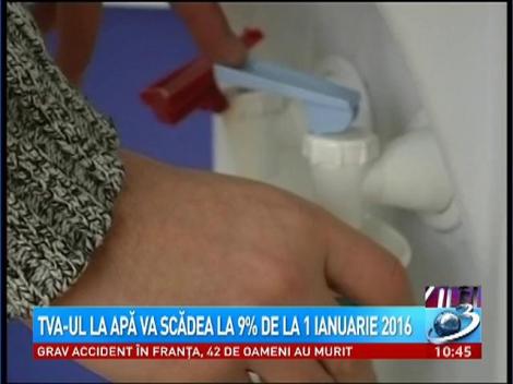 TVA la apă scade de la 1 ianuarie 2016