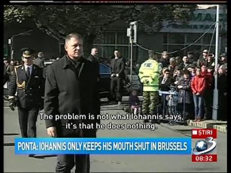 Ponta: Iohannis only keeps his mouth shut in Brussels