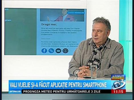 Vali Vijelie şi-a făcut aplicaţie pentru smartphone