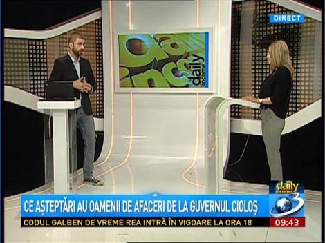 Daily Income: Ce aşteptări au oamenii de afaceri de la Guvernul Cioloş