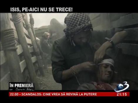 &Icirc;n Premieră. Cine sunt oamenii care ţin ISIS departe de Europa