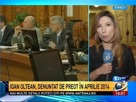 Ioan Oltean, denunţat de preot &icirc;n aprilie 2014