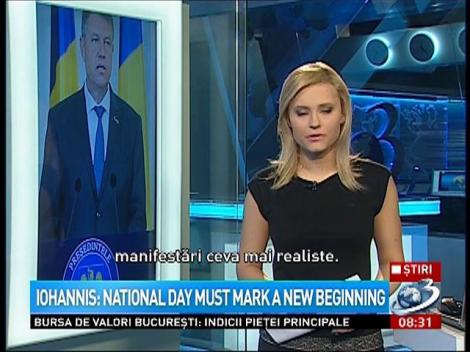 Iohannis: National Day must mark a new beginning