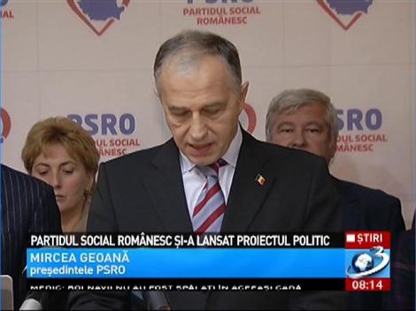 Partidul Social Rom&acirc;nesc şi-a lansat proiectul politic