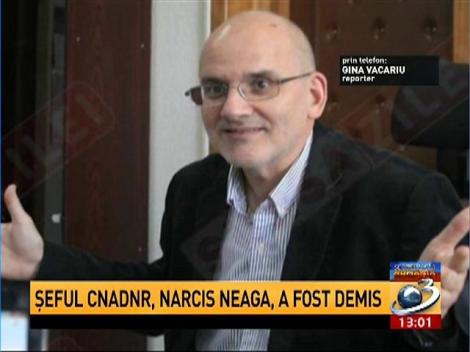 Narcis Neaga a fost demis de la conducerea CNADNR