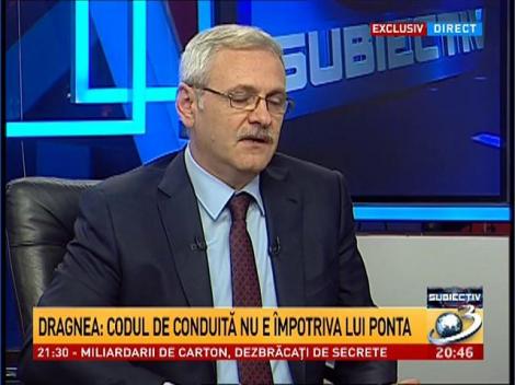 Dragnea: Ponta va fi candidatul nostru &icirc;n alegeri