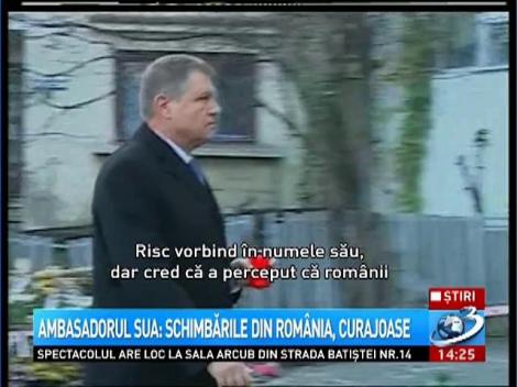 Ambasadorul SUA: Schimbările din Rom&acirc;nia, curajoase