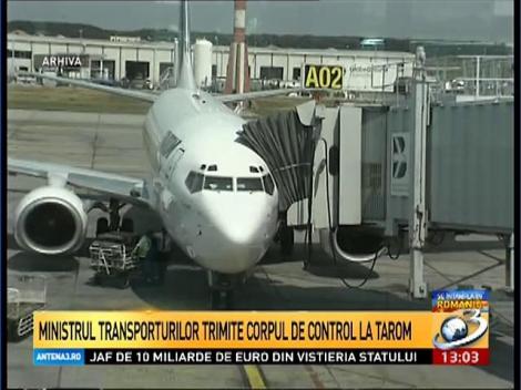 Ministrul Transporturilor trimite Corpul de control la TAROM