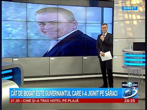 C&acirc;t de bogat este guvernantul care i-a jignit pe săraci