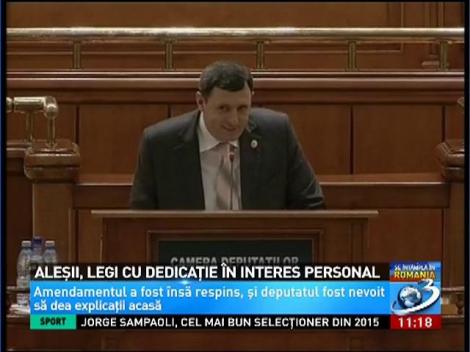 Aleşii, legi cu dedicaţie &icirc;n interes personal