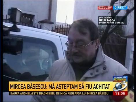 Avocatul lui Mircea Băsescu: Sperăm în continuare la decizia de achitare
