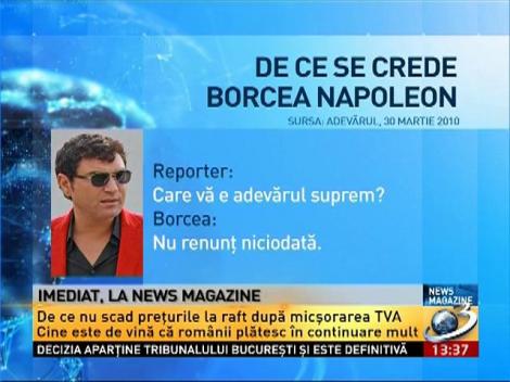 De se crede Cristi Borcea Napoleon
