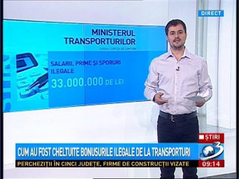 Cum au fost cheltuite bonusurile ilegale de la Transporturi