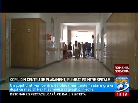 Copil din centru de plasament, plimbat printre spitale