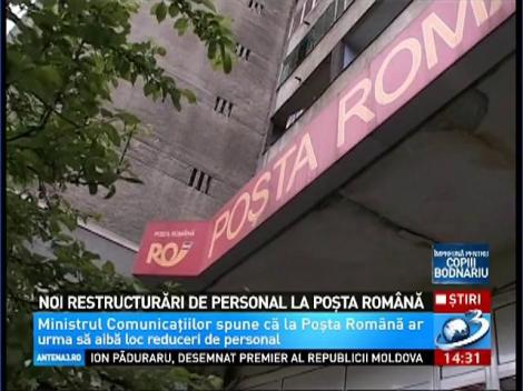 Noi restructurări de personal la Poșta Română