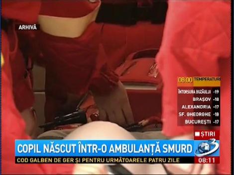 Copil născut &icirc;ntr-o ambulanţă SMURD