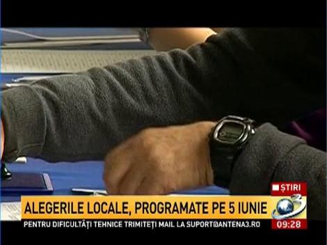 Alegerile locale, programate pe 5 iunie