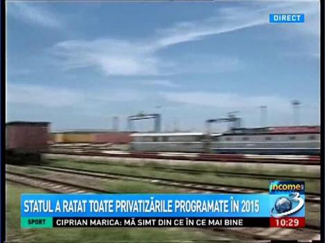 Statul a ratat toate privatizările programate în 2015