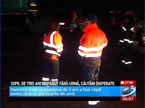 Copil de 3 ani dispărut fără urmă, căutări disperate